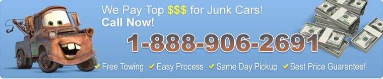 We Pay Top $$$ for Junk Cars! Call Now! 1-888-906-2691